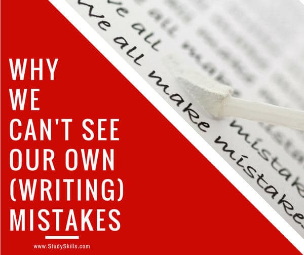 Why We Can't See Our Own Writing Mistakes